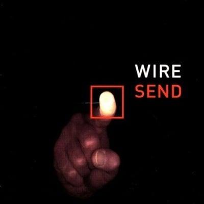 WIRE Send