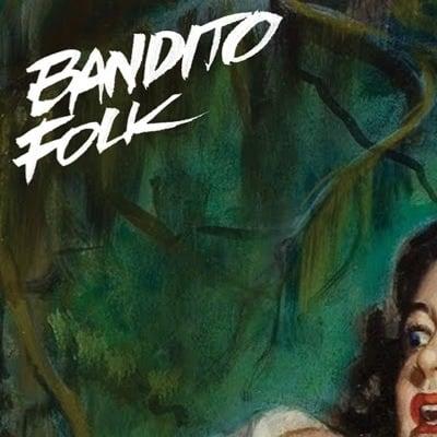 BANDITO FOLK The Embankment