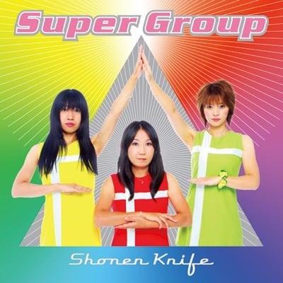 SHONEN KNIFE Supergroup