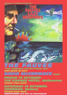THE FAUVES “Lazy Highways and the Future Spa” OCTOBER 2023 with guest du jour David McCormack (solo)THE FAUVES “Lazy Highways and the Future Spa” OCTOBER 2023